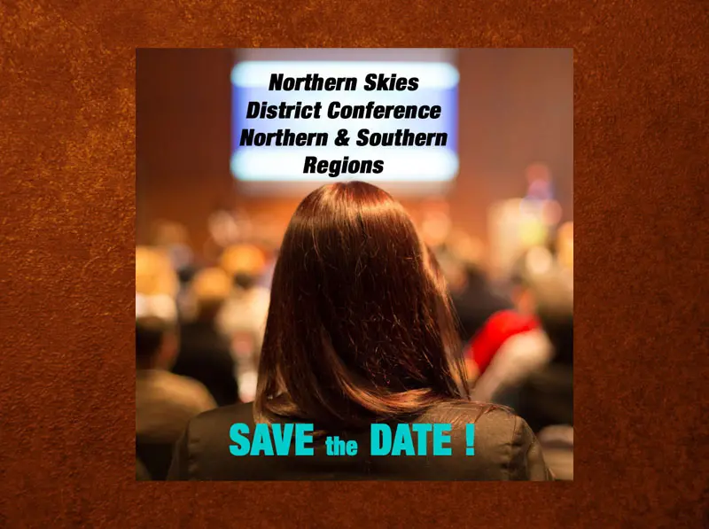 Northern Skies District Conference